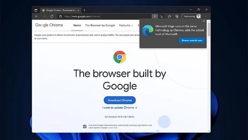 Microsoft почала відмовляти користувачів від встановлення браузера Chrome